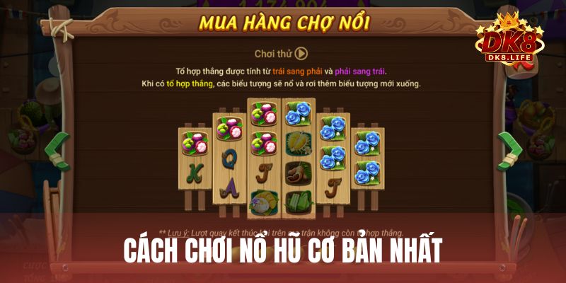Hướng dẫn cách chơi nổ hũ cơ bản với luật chơi đơn giản