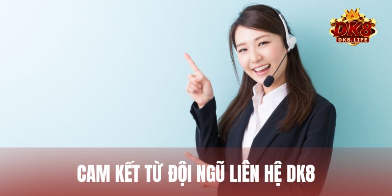 Cam kết phản hồi khách hàng chu đáo từ đội ngũ CSKH của nhà cái DK8
