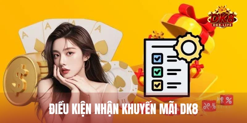 Cần đọc kỹ điều kiện để có thể nhận khuyến mãi từ DK8 trước khi tham gia